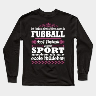 Fußball Mädchen Sport Geschenk Stürmerin Long Sleeve T-Shirt